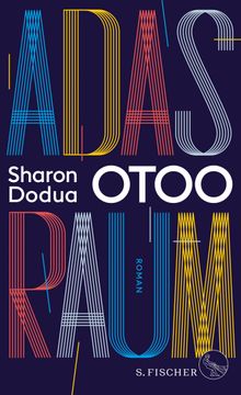 Adas Raum.  Sharon Dodua Otoo