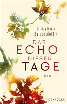 Das Echo dieser Tage.  Tina Flecken