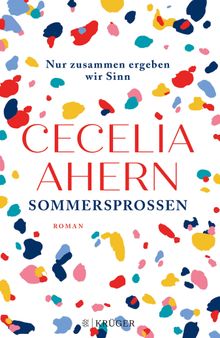 Sommersprossen  Nur zusammen ergeben wir Sinn.  Christine Strh