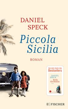 Piccola Sicilia.  Daniel Speck