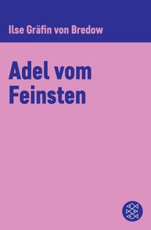 Adel vom Feinsten.  Ilse Grfin von Bredow