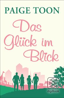 Das Glck im Blick.  Paige Toon