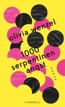 1000 Serpentinen Angst.  Olivia Wenzel