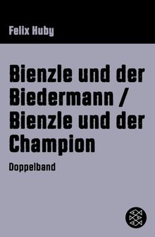 Bienzle und der Biedermann / Bienzle und der Champion.  Felix Huby