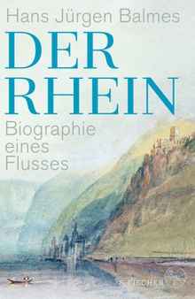 Der Rhein.  Hans Jrgen Balmes