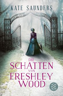 Die Schatten von Freshley Wood.  Annette Hahn