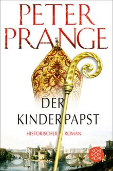 Der Kinderpapst.  Peter Prange