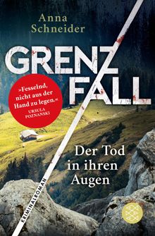 Grenzfall - Der Tod in ihren Augen.  Anna Schneider