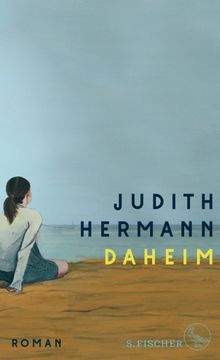 Daheim.  Judith Hermann