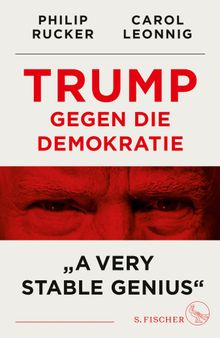 Trump gegen die Demokratie  A Very Stable Genius.  Violeta Topalova