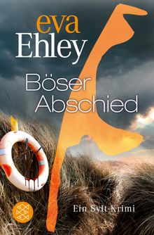 Bser Abschied.  Eva Ehley