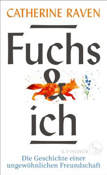 Fuchs und ich.  Eva Regul