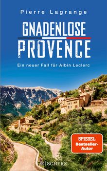 Gnadenlose Provence.  Pierre Lagrange