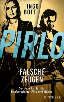 Pirlo - Falsche Zeugen.  Ingo Bott