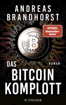 Das Bitcoin-Komplott.  Andreas Brandhorst