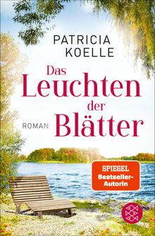 Das Leuchten der Bltter.  Patricia Koelle