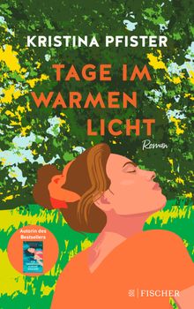 Tage im warmen Licht.  Kristina Pfister