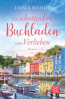 Ein schottischer Buchladen zum Verlieben.  Emma Bishop