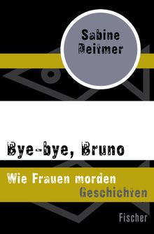 Bye-bye, Bruno.  Sabine Deitmer