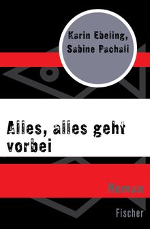 Alles, alles geht vorbei.  Sabine Pachali