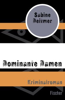 Dominante Damen.  Sabine Deitmer