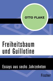 Freiheitsbaum und Guillotine.  Peter Hrtling