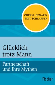 Glcklich trotz Mann.  Edit Schlaffer