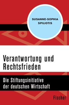 Verantwortung und Rechtsfrieden.  Susanne-Sophia Spiliotis