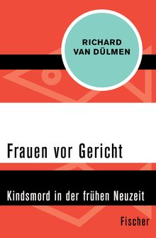 Frauen vor Gericht.  Richard van Dlmen