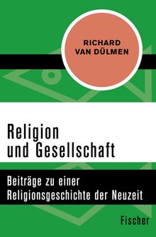 Religion und Gesellschaft.  Richard van Dlmen