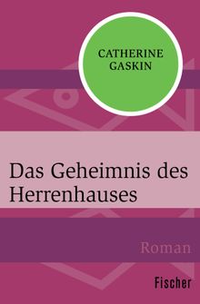 Das Geheimnis des Herrenhauses.  Susanne Lepsius