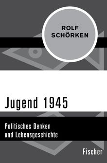 Jugend 1945.  Rolf Schrken