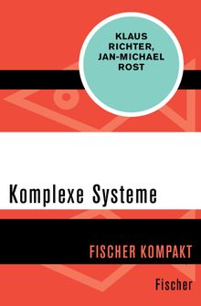 Komplexe Systeme.  Jan-Michael Rost