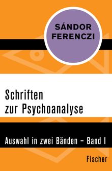 Schriften zur Psychoanalyse.  Michael Balint