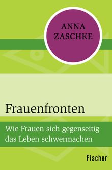 Frauenfronten.  Anna Zaschke