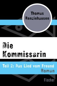 Die Kommissarin.  Thomas Renziehausen