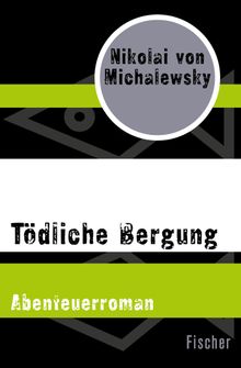 Tdliche Bergung.  Nikolai von Michalewsky