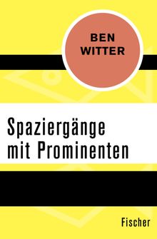 Spaziergnge mit Prominenten.  Ben Witter