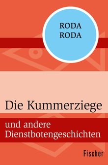 Die Kummerziege.  Alexander Roda Roda