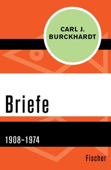 Briefe.  Carl J. Burckhardt