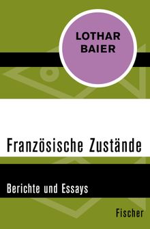 Franzsische Zustnde.  Lothar Baier