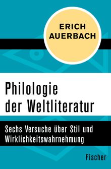 Philologie der Weltliteratur.  Erich Auerbach