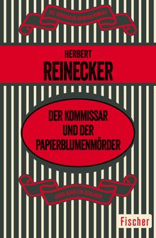 Der Kommissar und der Papierblumenmrder.  Herbert Reinecker