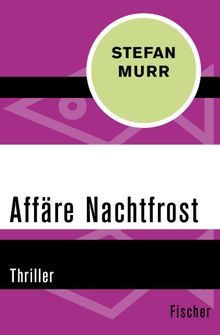 Affre Nachtfrost.  Stefan Murr