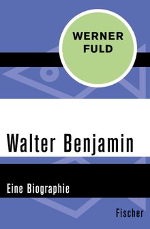 Walter Benjamin.  Werner Fuld