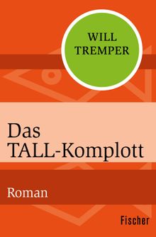 Das Tall-Komplott.  Will Tremper