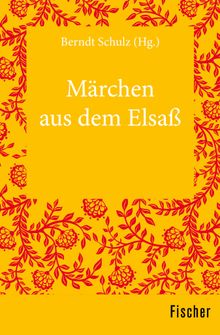 Mrchen aus dem Elsa.  Berndt Schulz