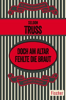 Doch am Altar fehlte die Braut.  Karin Reese