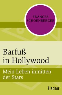 Barfu in Hollywood.  Frances Schoenberger