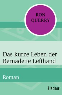 Das kurze Leben der Bernadette Lefthand.  Bernd Samland